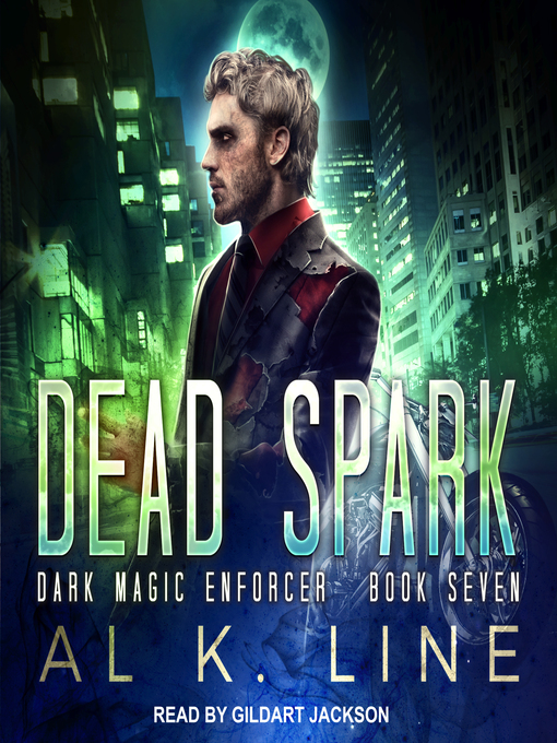 Title details for Dead Spark by Al K. Line - Available